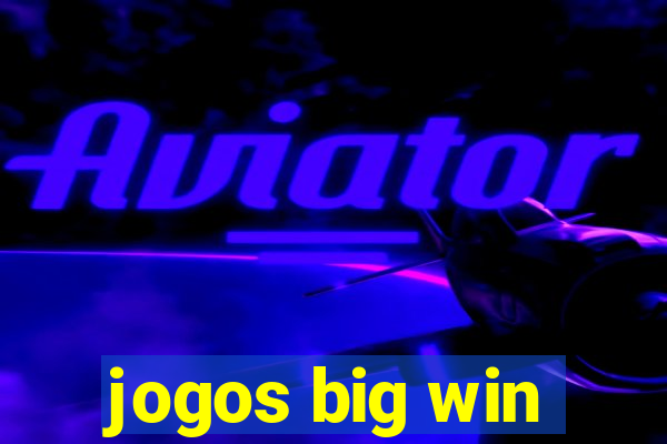 jogos big win